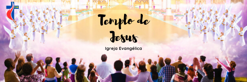 Templo de Jesus no Brasil